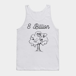 8 billion people 8 billion tree Tank Top